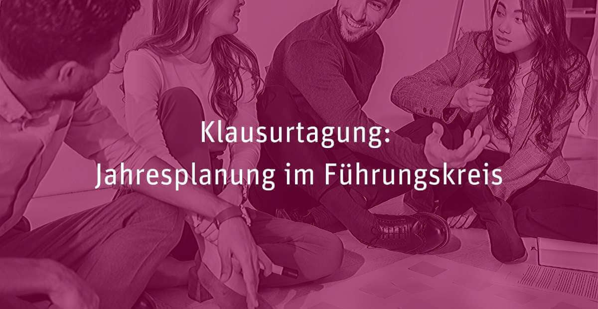 Jahresplanung im Führungsteam