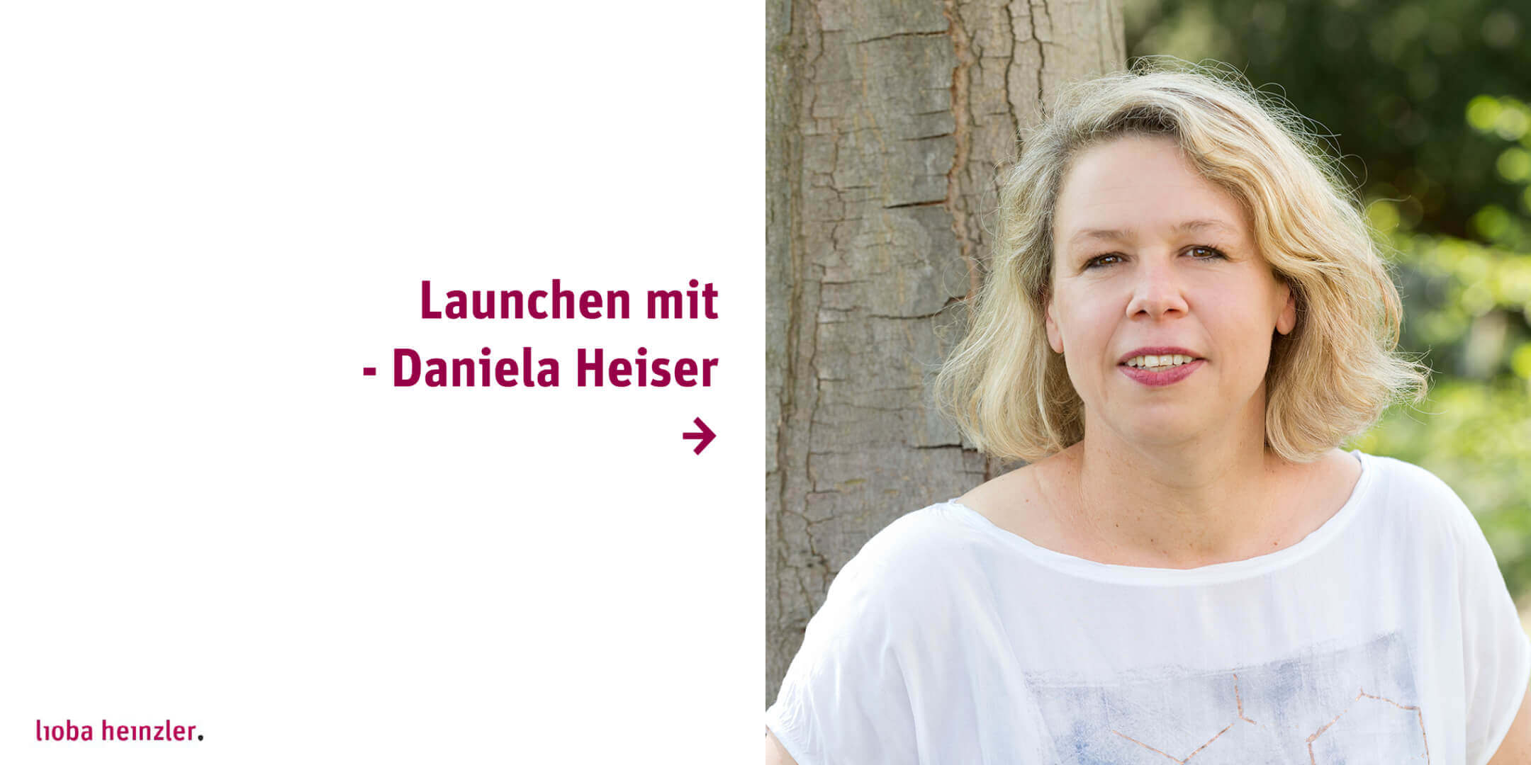 Launchen mit Daniela Heiser